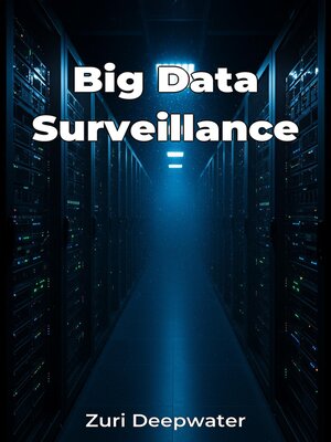 cover image of Big Data Surveillance